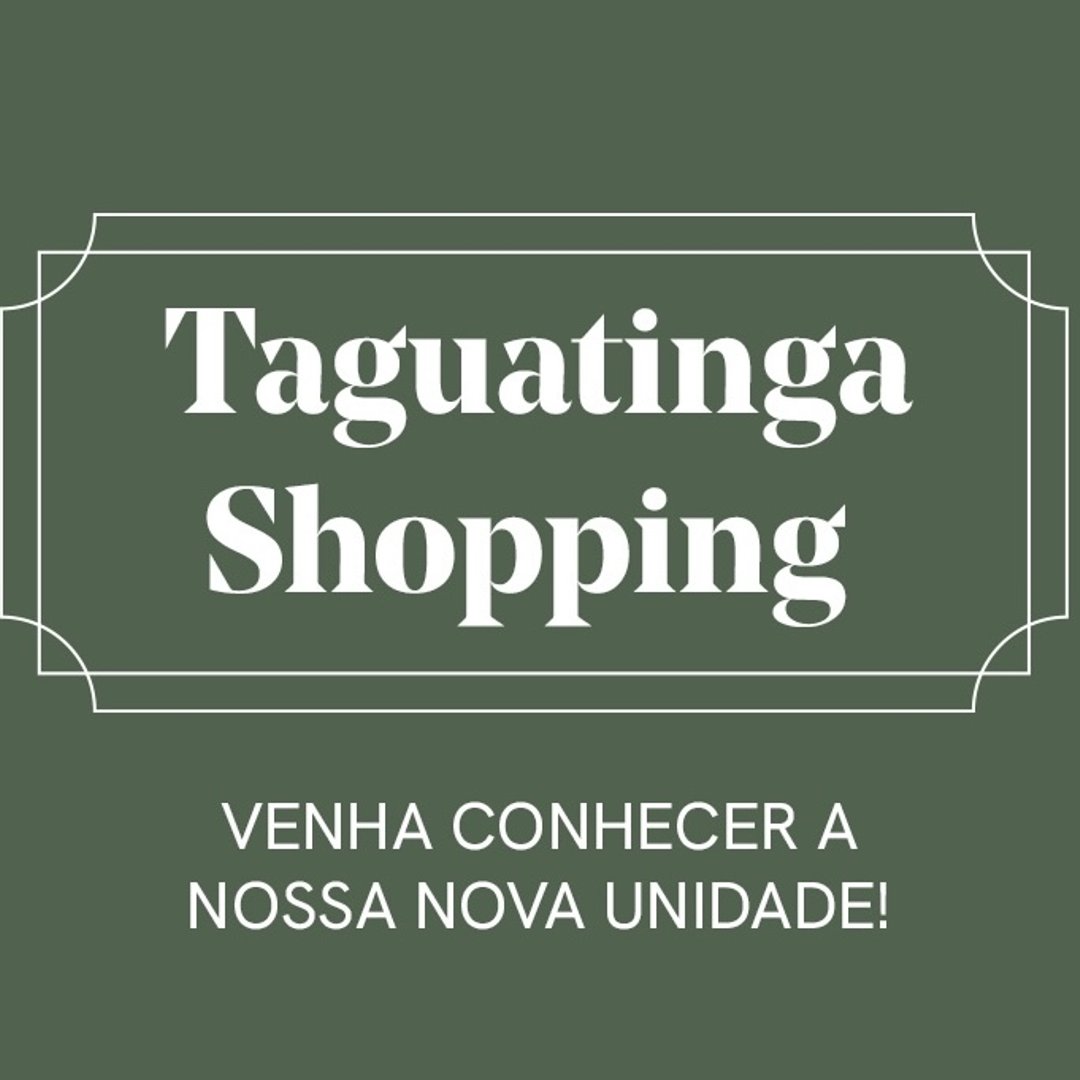 Nova loja Taguatinga Shopping